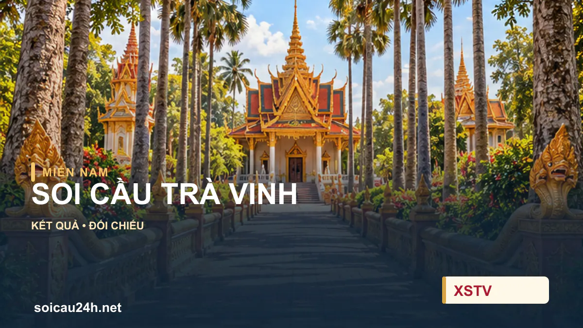 Cảnh TRÀ VINH minh họa bài soi cầu xổ số địa phương.