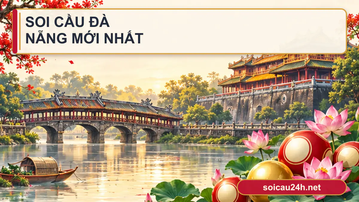 Minh họa dự đoán XSDN - Soi cầu xổ số Đà Nẵng mới nhất theo phong cách xổ số Việt Nam.