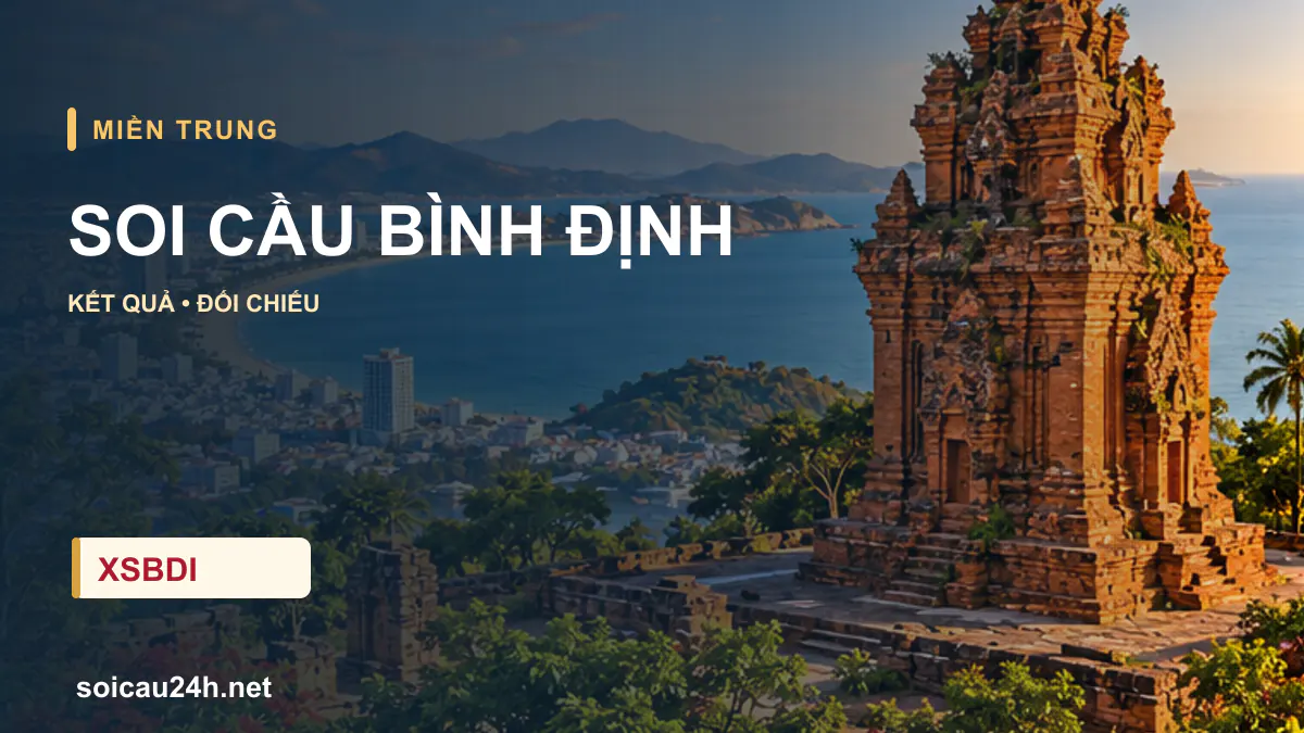 Cảnh BÌNH ĐỊNH minh họa bài soi cầu xổ số địa phương.